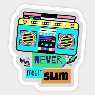 never forget slim Sticker